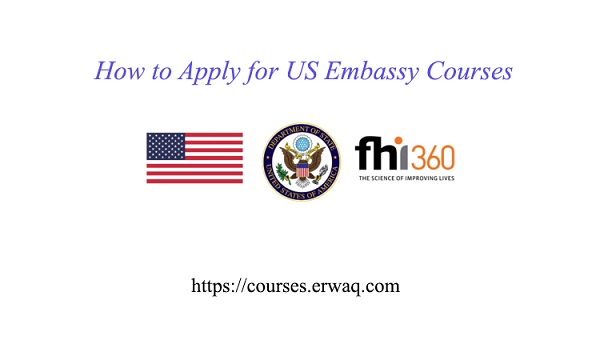 How to Apply for US EMBASSY COURSES