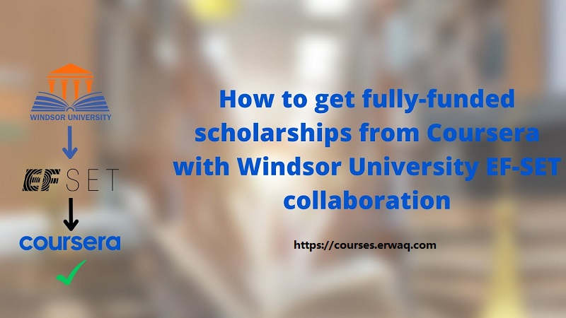 Windsor University Coursera Courses Scholarship fully funded